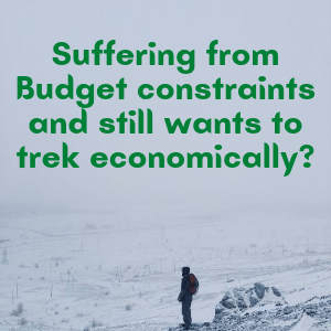 TREKKING ON THE MOUNTAINS WITH A BUDGET