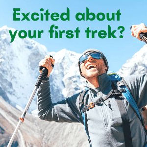 A CONCISE GUIDE TO FIRST TIME TREKKERS