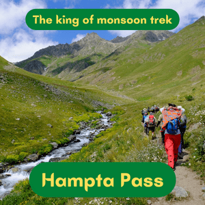 The Divine Contrasts of the Hampta Pass Trek