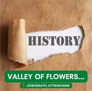 History of Valley of Flowers  – A case of Serendipitious Discovery