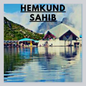 Spiritual Significance of the Hemkund Sahib